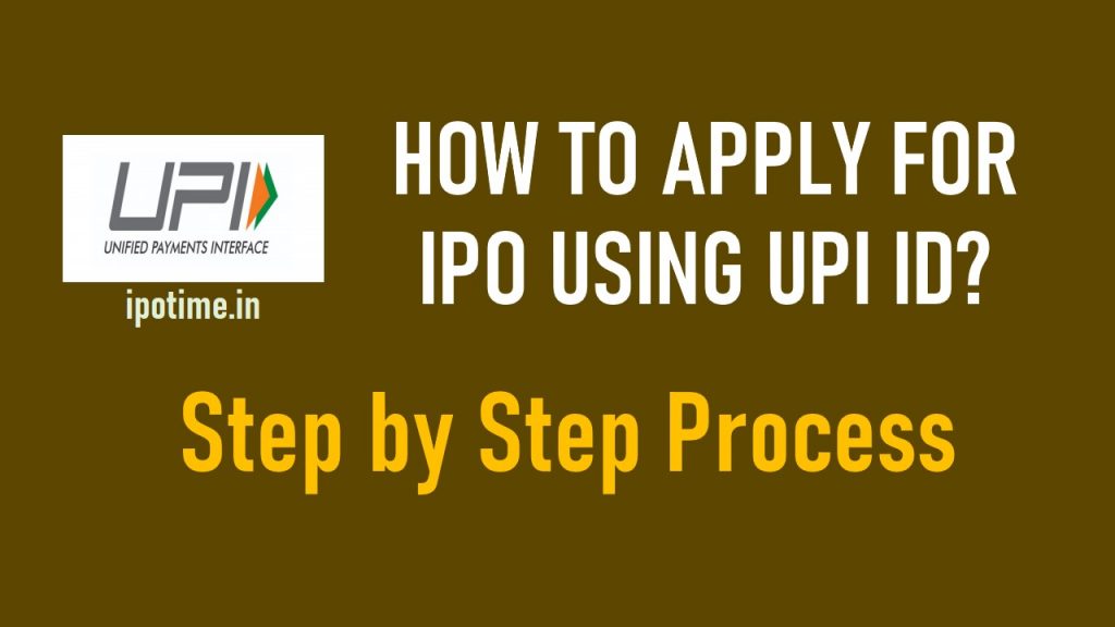 HOW TO APPLY FOR IPO USING UPI ID