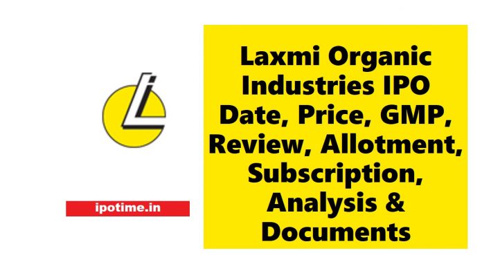 Laxmi Organic Industries IPO