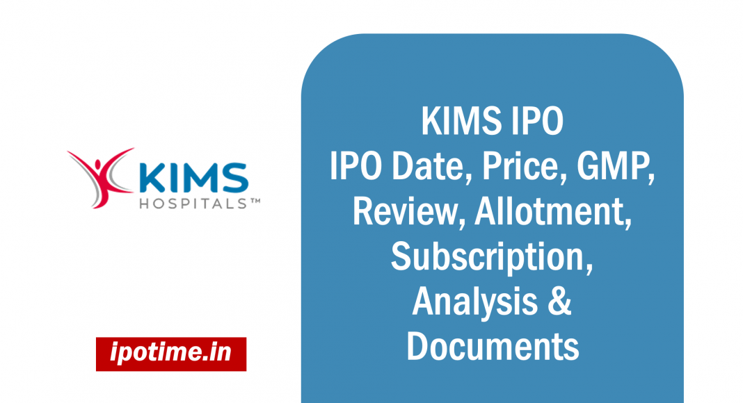 KIMS IPO - Krishna Institute of Medical Sciences Limited ...