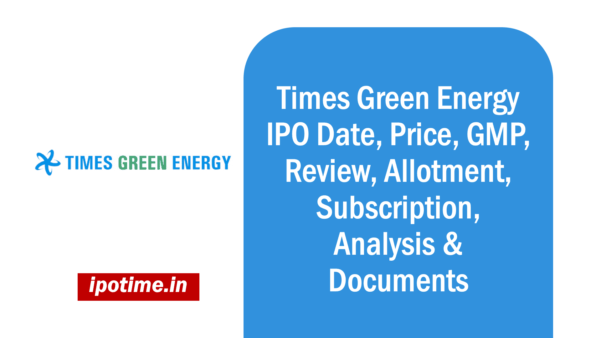 Times Green Energy IPO