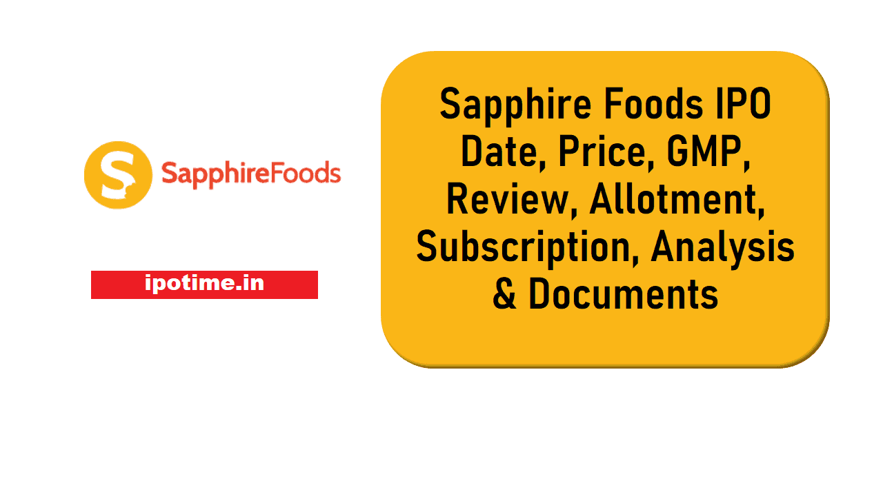 Sapphire Foods IPO