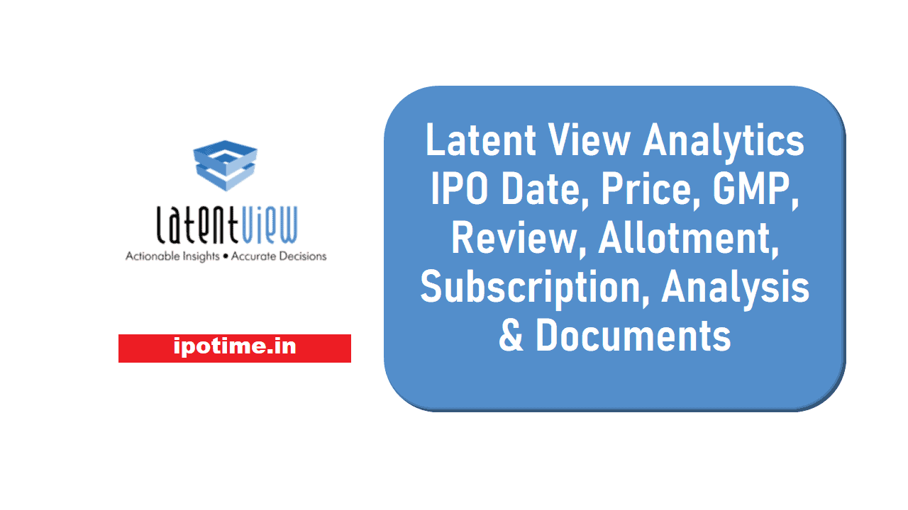 Latent View IPO