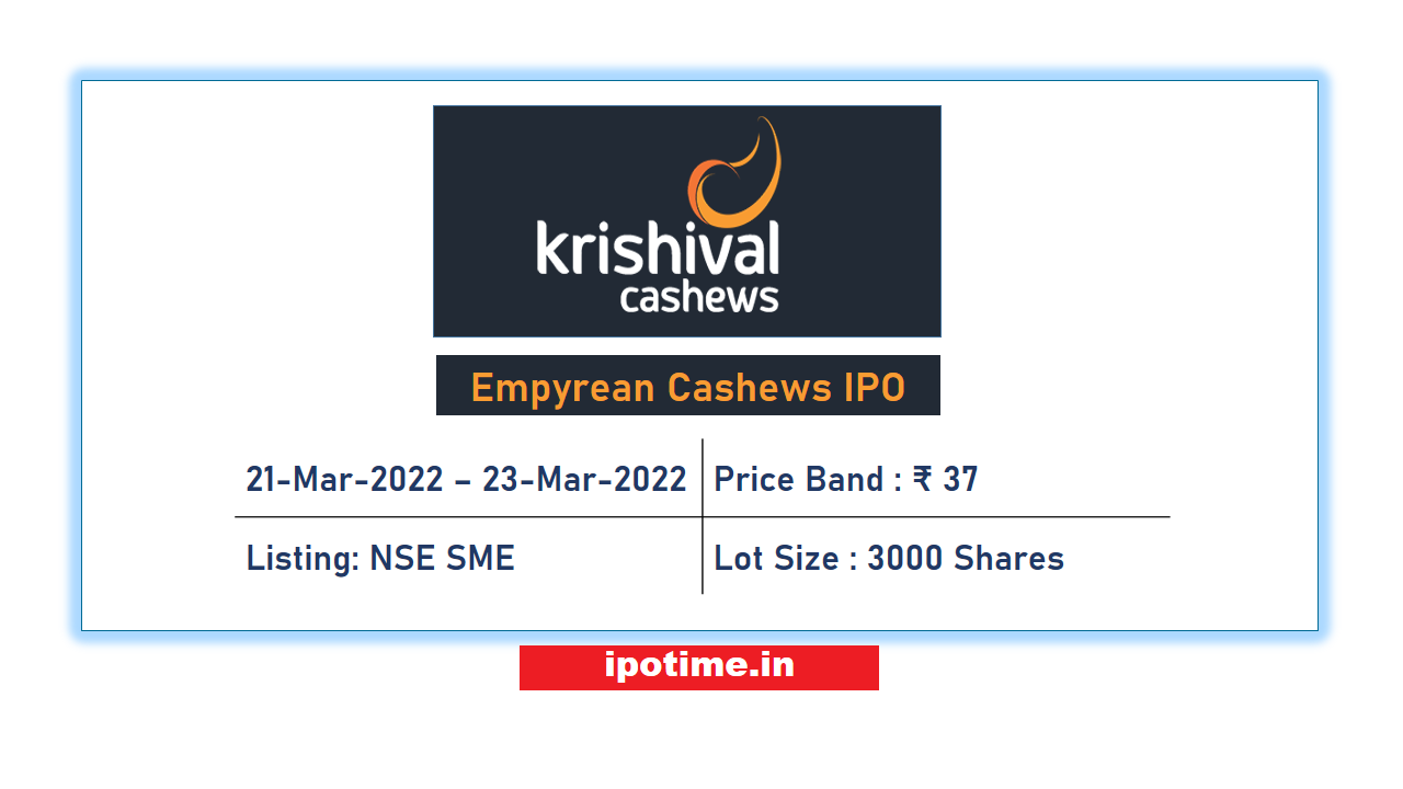 Empyrean Cashews IPO Listing Date