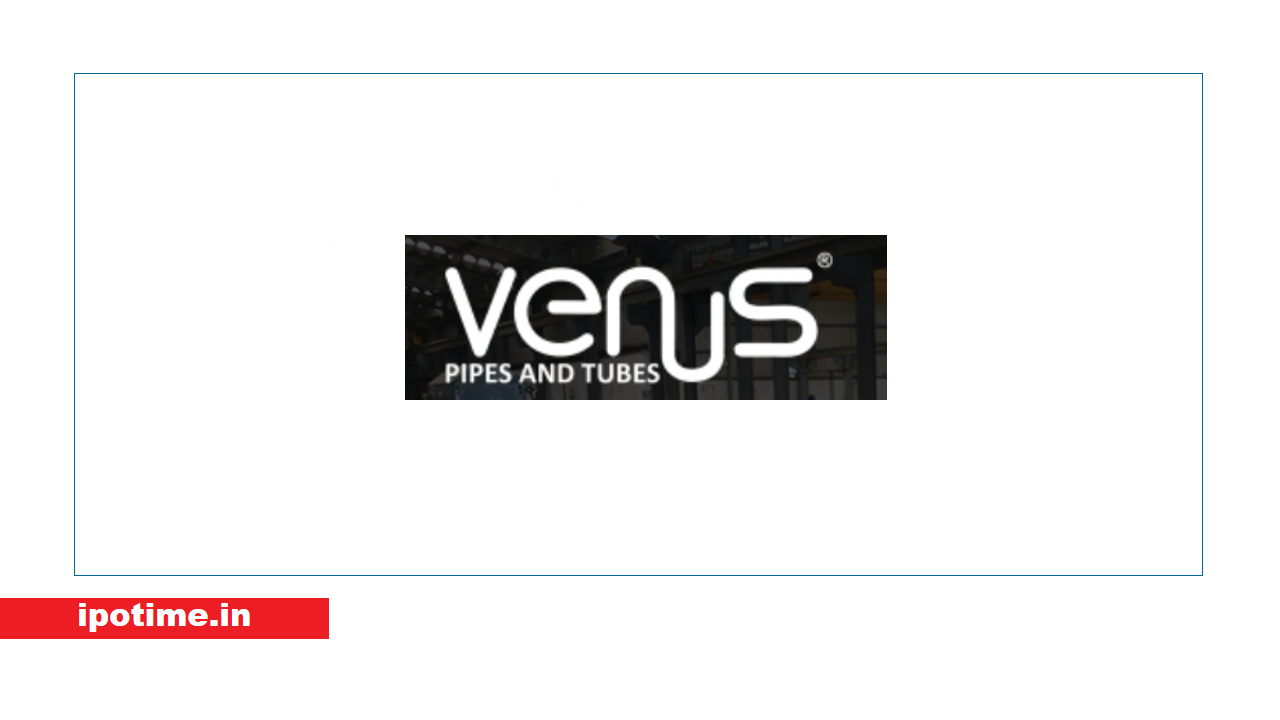Venus Pipes IPO Allotment Status